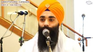 ਕਿਸੇ ਨੇ ਪੁਛਿਆ ਕਲਗੀਧਰ ਨੂ | SOMEONE ASKED GURU GOBIND SINGH JEE MAHARAJ |  ABBOTSFORD DAY 3 | 04/06/16