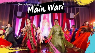 Main Wari | Sangeet | Indian Wedding Dance Performance