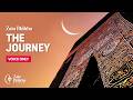 The Journey | Voice-Only | Zain Bhikha