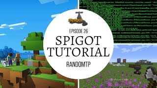 Spigot Plugin Development - 26 - RandomTP Plugin