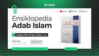 🔴 [LIVE] Adab-adab Berdakwah - Kitab Ensiklopedia Adab Islam - Ustadz Ma'ruf Nur Salam, Lc