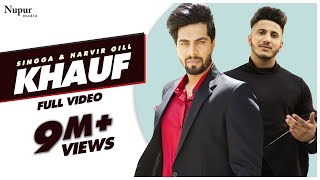 SINGGA : Khauf (Official Video) | Harvir gill | Desi Crew | Latest Punjabi Songs