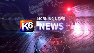 K6 LIVE : K6 MORNING NEWS || 25-02-2025 ||