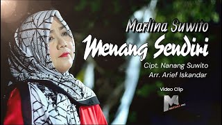 MENANG SENDIRI - MARLINA SUWITO | OFFICIAL VIDEO