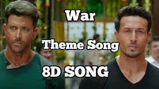 War Theme Song [8D AUDIO] Hrithik Roshan, Tiger Shroff, Vishal, Shekhar