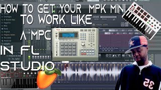 How to Make Your Akai MPK Mini work like an MPC in FL Studio