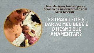 Extrair leite e dar ao meu bebé é o mesmo que amamentar? | AQUECIMENTO #8