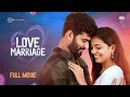 Love Marriage | Telugu Full Movie 2024 | Project Play | South Indian Logic