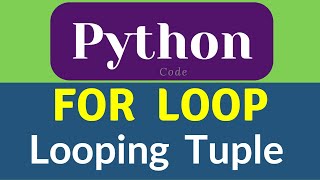 Python for Loop | Looping tuple | python Tuple #shorts