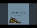 Latte Jazz