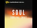 soulful sway soul