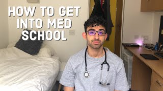 How to Get into Medical School in the UK | Complete guide (UCAT/BMAT, MMI, Personal Statement etc)