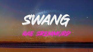 Rae Sremmurd - Swang Lyrics | Know Some Young Niggas Like To Swang