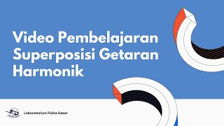 SGH - SUPERPOSISI GETARAN HARMONIK