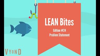 LEAN Bites #24 Problem Statement