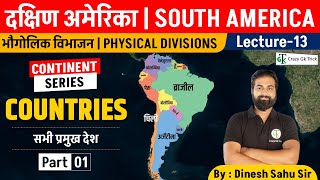 World Geography : South America | Physical Division | Continent Series | Crazy GkTrick | Sahu Sir