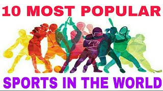 10 MOST POPULAR SPORTS IN THE world உலகில் 10 மிகவும் பிரபலமான விளையாட்டு