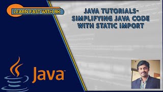Java Tutorials-Simplifying Java Code with Static Import