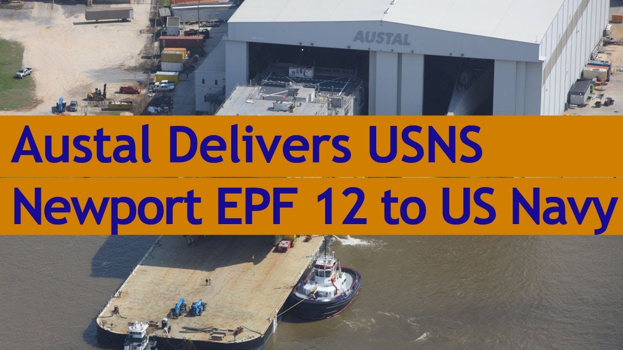 Austal Delivers USNS Newport EPF 12 To The US Navy - YouTube