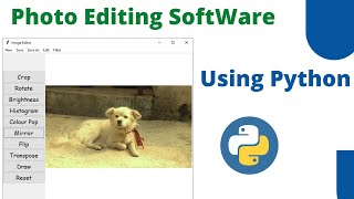 Photo Editing Software using Python||How to Edit Photo using Python