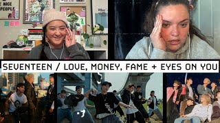 THEY NEVER CEASE TO AMAZE ME  |  SEVENTEEN - “LOVE, MONEY, FAME” MV + “EYES ON YOU” MV REACTION