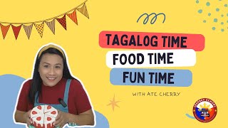 TAGALOG TIME | FUN TIME | FOOD TIME | JEEPNEY SCHOOL | WITH ATE CHERRY | TAGALOG FOR LITTLES