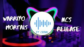 Warriyo - Mortals (feat. Laura Brehm) [NCS Release] | FT Cloud |
