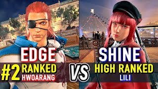 T8 🔥 EDGE (#2 Ranked Hwoarang) vs SHINE (High Ranked Lili) 🔥 Tekken 8 High Level Gameplay