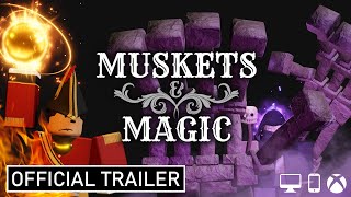 MUSKETS \u0026 MAGIC – Official Trailer | Roblox