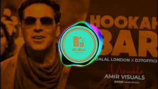 Hookah Bar Dj Hindi | Club Remix | DJ Dalal 9xm Music | Akshay Kumar | Kali pujo spacial Dj |