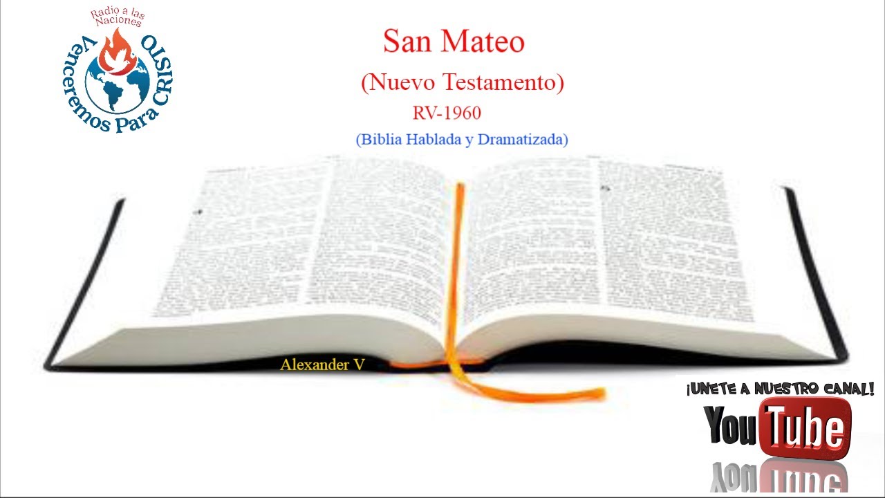 San Mateo (Biblia Hablada Y Dramatizada) RV-1960 - YouTube