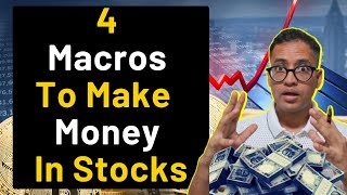 4 Macros To Make Money In Stock Market | Who Moves Indian Stock Market | Rahul Jain Analysis