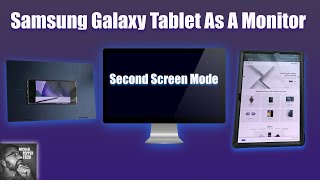 Samsung Galaxy Tab S7 Plus- Second Screen Features