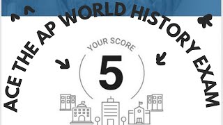 Tips for AP World History Exam (i got a 5)