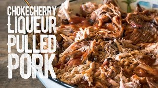 Chokecherry Liqueur Pulled Pork