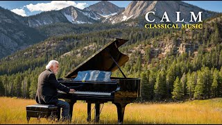 Calm Classical Music | The Secret Behind Classical Music for the Soul: Unlock Inner Peace Today