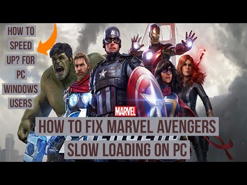 How To Fix Marvel Avengers Slow Loading On PC - YouTube