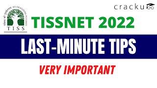 Last-Minute Tips For TISSNET 2022 | Most Important Tips