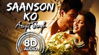 Saanson Ko (8D Audio) || Zid || Arijit Singh || Sharib Toshi || Karanvir S, Mannara