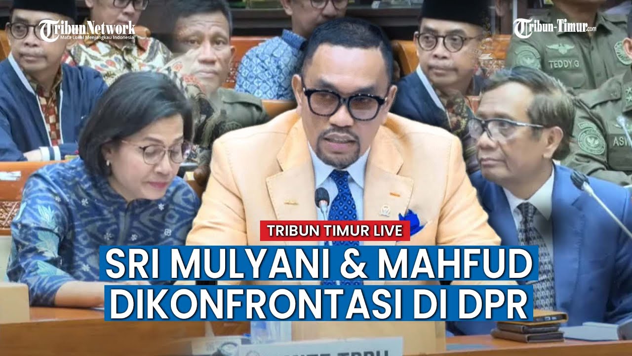 🔴 Ekspresi Mahfud MD Dan Sri Mulyani Saat Rapat Di DPR, Bahas Duit ...