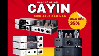 Cayin Khuyến Mãi Siêu Lớn , Giảm Giá Lên Đến 35%