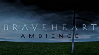 Braveheart | Ambient Musical Soundscape