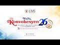 MAJLIS KONVOKESYEN KE-26 UNIVERSITI MALAYSIA SABAH (SIDANG 7)