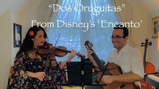 Dos Oruguitas From Disney’s Encanto
