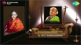 Annamayya Keertanas by MS Subbulakshmi - Jukebox