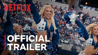 AMERICA'S SWEETHEARTS: Dallas Cowboys Cheerleaders |  Trailer | Netflix