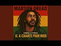 Il a chanté pour nous