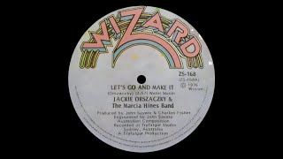 Jackie Orszaczky \u0026 The Marcia Hines Band ‎– Let's Go And Make It ℗ 1976