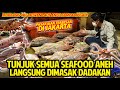 TUNJUK SEMUA SEAFOOD ANEH DIMASAK DADAKAN! MAKAN 4KG SAMPAI BEGAH! PASAR IKAN TERBESAR DI JAKARTA!