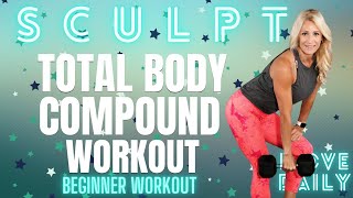 25 Minute TOTAL BODY Compound Workout For Beginners | Full Body Workout